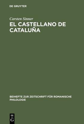 Sinner |  El castellano de Cataluña | eBook | Sack Fachmedien