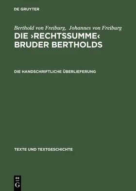 Berthold von Freiburg / Weck |  Die handschriftliche Überlieferung | eBook | Sack Fachmedien