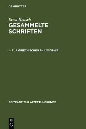 Heitsch |  Zur griechischen Philosophie | eBook | Sack Fachmedien