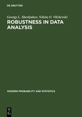 Shevlyakov / Vilchevski |  Robustness in Data Analysis | eBook | Sack Fachmedien