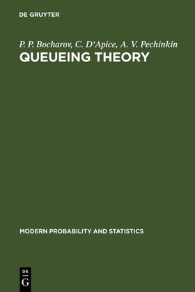 Bocharov / D'Apice / Pechinkin |  Queueing Theory | eBook | Sack Fachmedien