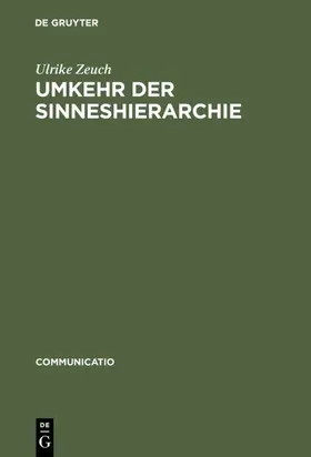 Zeuch |  Umkehr der Sinneshierarchie | eBook | Sack Fachmedien