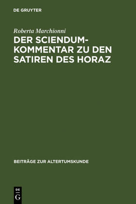 Marchionni |  Der Sciendum-Kommentar zu den Satiren des Horaz | eBook | Sack Fachmedien