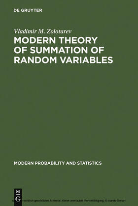 Zolotarev |  Modern Theory of Summation of Random Variables | eBook | Sack Fachmedien