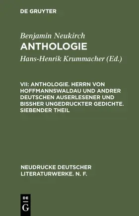 Neukirch / Metzger |  Anthologie. Herrn von Hoffmannswaldau und andrer Deutschen auserlesener und bißher ungedruckter Gedichte. Siebender Theil | eBook | Sack Fachmedien