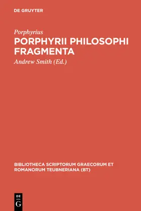 Porphyrius / Smith |  Porphyrii Philosophi fragmenta | eBook | Sack Fachmedien