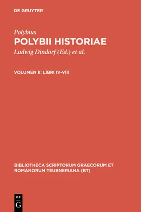 Dindorf / Polybius / Büttner-Wobst |  Libri IV-VIII | eBook | Sack Fachmedien