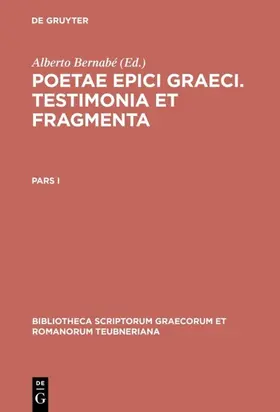 Bernabé |  Poetae epici Graeci | eBook | Sack Fachmedien