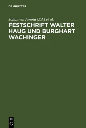 Janota / Sappler / Schanze |  Festschrift Walter Haug und Burghart Wachinger | eBook | Sack Fachmedien