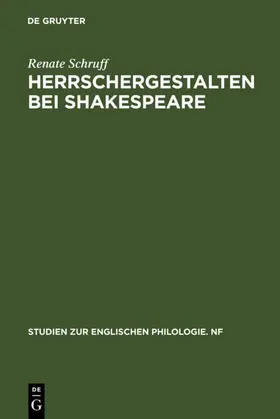 Schruff |  Herrschergestalten bei Shakespeare | eBook | Sack Fachmedien