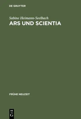 Heimann-Seelbach |  Ars und Scientia | eBook | Sack Fachmedien