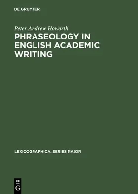 Howarth |  Phraseology in English Academic Writing | eBook | Sack Fachmedien