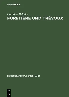 Behnke |  Furetière und Trévoux | eBook | Sack Fachmedien