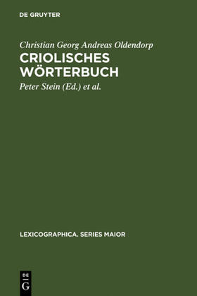 Oldendorp / Stein / van der Voort |  Criolisches Wörterbuch | eBook | Sack Fachmedien
