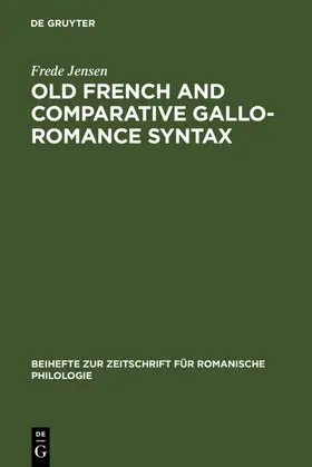 Jensen |  Old French and Comparative Gallo-Romance Syntax | eBook | Sack Fachmedien