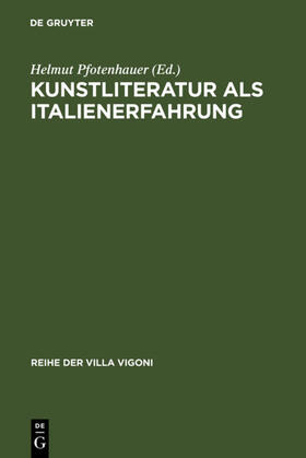 Pfotenhauer |  Kunstliteratur als Italienerfahrung | eBook | Sack Fachmedien