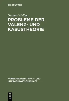 Helbig |  Probleme der Valenz- und Kasustheorie | eBook | Sack Fachmedien