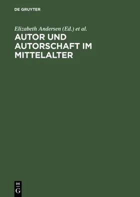 Andersen / Haustein / Simon |  Autor und Autorschaft im Mittelalter | eBook | Sack Fachmedien