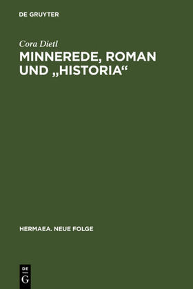 Dietl |  Minnerede, Roman und "historia" | eBook | Sack Fachmedien