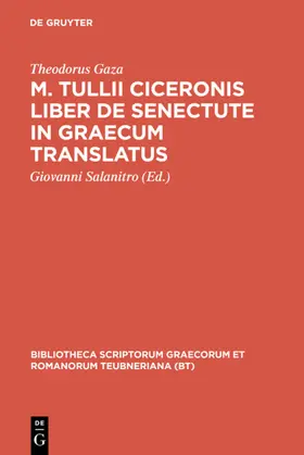 Salanitro |  M. Tullii Ciceronis liber De senectute in Graecum translatus | eBook | Sack Fachmedien