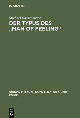 Gassenmeier |  Der Typus des "man of feeling" | eBook | Sack Fachmedien