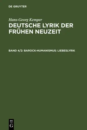 Kemper |  Barock-Humanismus: Liebeslyrik | eBook | Sack Fachmedien