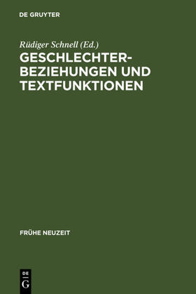 Schnell |  Geschlechterbeziehungen und Textfunktionen | eBook | Sack Fachmedien