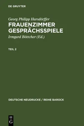 Böttcher |  Frauenzimmer Gesprächsspiele Teil 2 | eBook | Sack Fachmedien