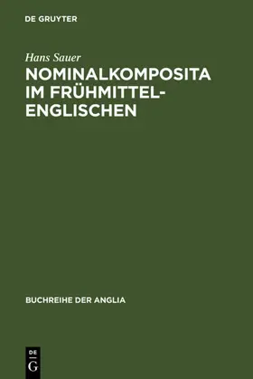 Sauer |  Nominalkomposita im Frühmittelenglischen | eBook | Sack Fachmedien