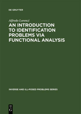 Lorenzi |  An Introduction to Identification Problems via Functional Analysis | eBook | Sack Fachmedien