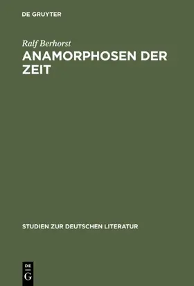 Berhorst |  Anamorphosen der Zeit | eBook | Sack Fachmedien