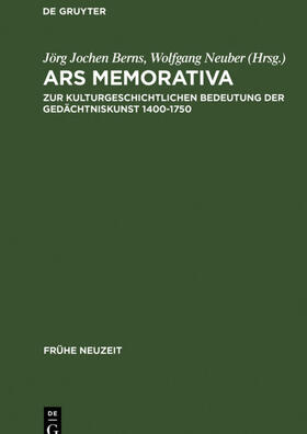 Berns / Neuber |  Ars memorativa | eBook | Sack Fachmedien