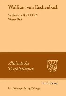 Wolfram von Eschenbach / Leitzmann |  Willehalm Buch I bis V | eBook | Sack Fachmedien