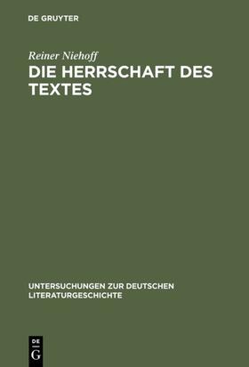 Niehoff |  Die Herrschaft des Textes | eBook | Sack Fachmedien