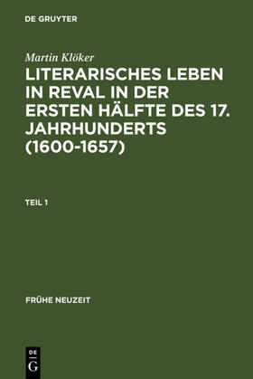 Klöker | Literarisches Leben in Reval in der ersten Hälfte des 17. Jahrhunderts (1600-1657) | E-Book | sack.de