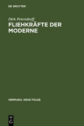 Petersdorff |  Fliehkräfte der Moderne | eBook | Sack Fachmedien