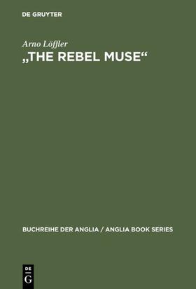Löffler |  "The Rebel Muse" | eBook | Sack Fachmedien