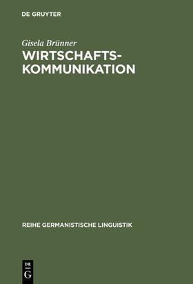 Brünner |  Wirtschaftskommunikation | eBook | Sack Fachmedien
