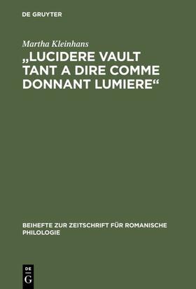 Kleinhans |  "Lucidere vault tant a dire comme donnant lumiere" | eBook | Sack Fachmedien