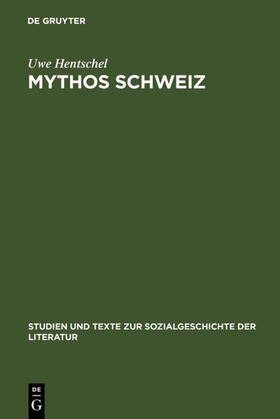 Hentschel |  Mythos Schweiz | eBook | Sack Fachmedien