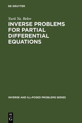 Belov |  Inverse Problems for Partial Differential Equations | eBook | Sack Fachmedien