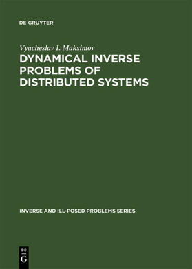 Maksimov |  Dynamical Inverse Problems of Distributed Systems | eBook | Sack Fachmedien
