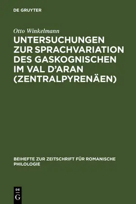 Winkelmann |  Untersuchungen zur Sprachvariation des Gaskognischen im Val d'Aran (Zentralpyrenäen) | eBook | Sack Fachmedien