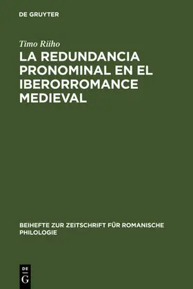 Riiho |  La redundancia pronominal en el iberorromance medieval | eBook | Sack Fachmedien