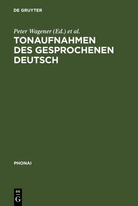 Wagener / Bausch |  Tonaufnahmen des gesprochenen Deutsch | eBook | Sack Fachmedien