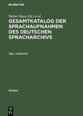 Haas / Wagener |  Gesamtkatalog der Sprachaufnahmen des Deutschen Spracharchivs | eBook | Sack Fachmedien