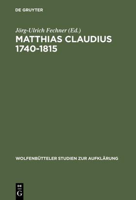 Fechner |  Matthias Claudius 1740-1815 | eBook | Sack Fachmedien