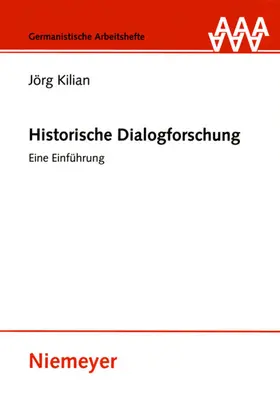 Kilian |  Historische Dialogforschung | eBook | Sack Fachmedien