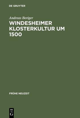Beriger |  Windesheimer Klosterkultur um 1500 | eBook | Sack Fachmedien