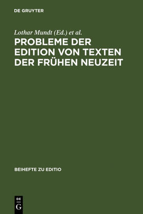 Mundt / Roloff / Seelbach |  Probleme der Edition von Texten der frühen Neuzeit | eBook | Sack Fachmedien